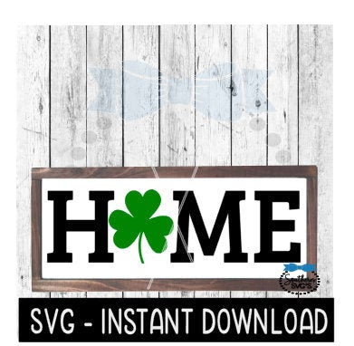 Home, St Patty's Day Farmhouse SVG, St Patrick's Day SVG Files, Instant Download Cricut Cut Files, Silhouette Cut Files, Download, Print