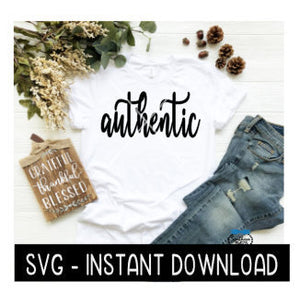 Authentic SVG, Tee Shirt SVG Files, Wine Glass SVG Instant Download, Cricut Cut Files, Silhouette Cut Files, Download, Print