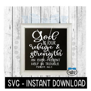 God Is Our Refuge SVG, Farmhouse Sign SVG Files, SVG Instant Download, Cricut Cut Files, Silhouette Cut Files, Download