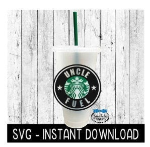 Uncle Fuel Frame For Starbucks Cup SVG, Cold Brew Cup SVG File, SVG Instant Download, Cricut Cut File, Silhouette Cut Files, Download