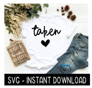 Taken SVG, Wine SVG File, Tee Shirt SVG, Instant Download, Cricut Cut File, Silhouette Cut File, Download Print