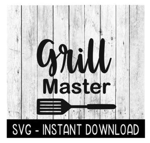 Grill Master Barbeque SVG, Father's Day SVG Files, Instant Download, Cricut Cut Files, Silhouette Cut Files, Download, Print