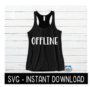 Offline SVG, Wine SVG File, Tee Shirt SVG, Instant Download, Cricut Cut File, Silhouette Cut Files, Download, Print