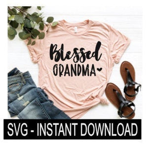 Blessed Grandma SVG, Tee Shirt SVG File, Wine Glass SVG, Instant Download, Cricut Cut Files, Silhouette Cut Files, Download