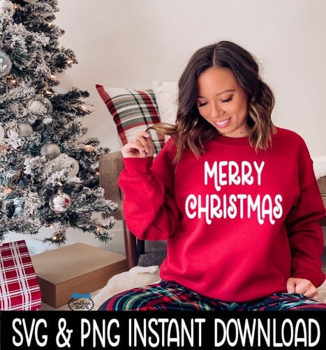 Merry Christmas SVG, Christmas Shirt SVG, Sweatshirt SVG Instant Download, Cricut Cut File, Silhouette Cut File, Download Print
