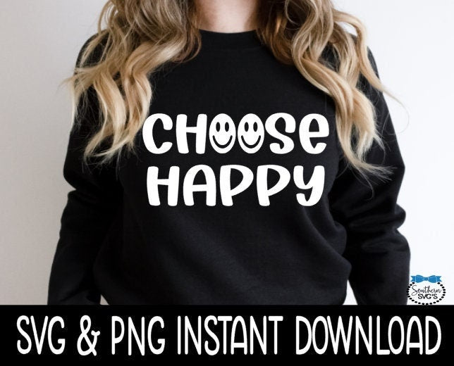 Choose Happy SVG, Smiley Face, Wine Glass SvG, Funny SVG, Instant Download, Cricut Cut Files, Silhouette Cut Files, Print