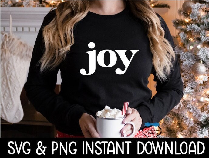 Joy Christmas SVG, Tee Shirt SVG Christmas Sweatshirt SvG Instant Download, Cricut Cut File, Silhouette Cut File, Download Print