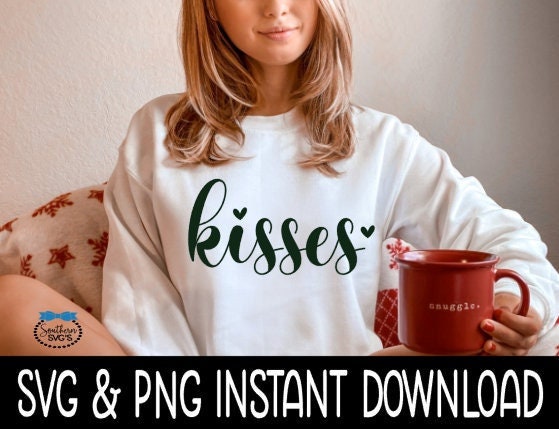 Kisses Valentine's Day PnG, Valentine's Day Tee SVG, Wine Glass SVG, Funny SVG, Instant Download, Cricut Cut Files, Silhouette Cut Files, Print