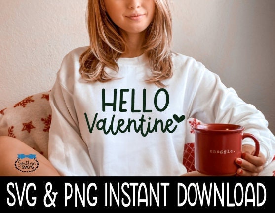 Hello Valentine SVG, Valentine's Day SvG, Wine Glass SVG, Funny SVG, Instant Download, Cricut Cut Files, Silhouette Cut Files, Print
