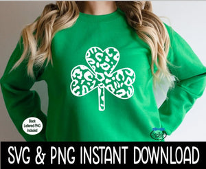 St Patrick's Day SVG, Leopard Shamrock Tee Shirt SVG, Shamrock, St Patty's SvG, Instant Download, Cricut Cut Files, Silhouette Cut Files, Print