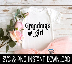 Valentine's Day SvG, Valentine's Day SVG, Grandma's Girl Baby Bodysuit SVG, Instant Download, Cricut Cut Files, Silhouette Cut Files, Print