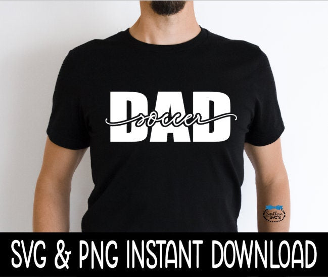 Soccer Dad SVG, Soccer Dad Tee Shirt, Wine Glass SvG, Soccer Dad SVG, Instant Download, Cricut Cut Files, Silhouette Cut Files, Print