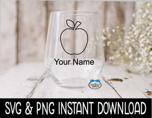 Teacher Apple SVG, Teacher Apple PnG, Teacher Wine Glass SVG Instant Download, Cricut Cut File, Silhouette Cut File, Download Print