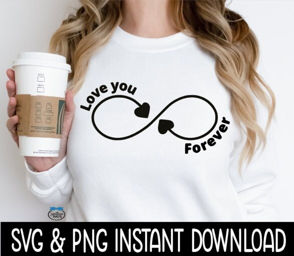 Valentine's Day SvG, Infinity Love You Forever SVG, Wine Glass SvG, Instant Download, Cricut Cut Files, Silhouette Cut Files, Print