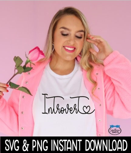 Introvert SVG, Introvert Tee Shirt SvG Instant Download, Cricut Cut Files, Silhouette Cut Files, Print