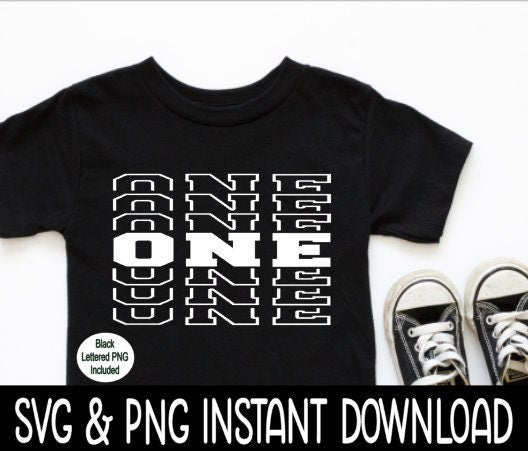 One Birthday SVG, 1st Birthday SVG Birthday SvG Files, Tee Shirt SvG Instant Download, Cricut Cut File, Silhouette Cut File, Download, Print