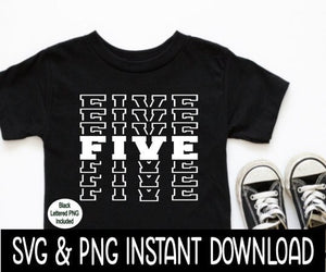 Five Birthday SVG, 5th Birthday Birthday SvG File, Tee Shirt SvG Instant Download, Cricut Cut File, Silhouette Cut File, Download Print