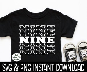 Nine Birthday SVG, 9th Birthday SvG File, Tee Shirt SvG Instant Download, Cricut Cut File, Silhouette Cut File, Download Print
