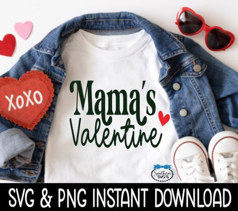 Valentine's Day SVG, Mama's Valentine SVG Kids Valentine's Day Tee Shirt SVG, Instant Download, Cricut Cut Files, Silhouette Cut Files Print