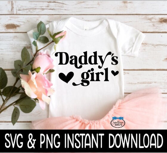 Valentine's Day SvG, Valentine's Day SVG, Daddy's Girl Baby Bodysuit SVG, Instant Download, Cricut Cut Files, Silhouette Cut Files, Print