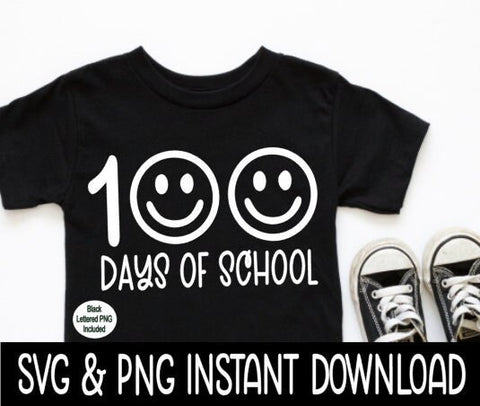 100 Days Of School Smiley Face SVG, 100 Days Of School Smiley Face SVG, Instant Download, Cricut Cut Files, Silhouette Cut Files, Print