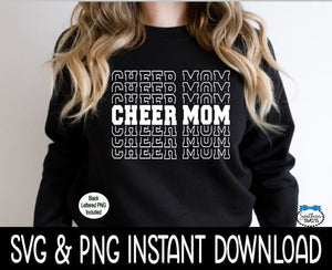 Cheer Mom Stacked SVG, Cheer Mom Stacked Tee SVG, Cheer Mom Stacked SVG, Instant Download, Cricut Cut Files, Silhouette Cut Files, Print