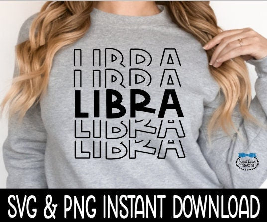 Libra SVG Files, Libra Stacked SVG, Libra Stacked SVG, Instant Download, Cricut Cut Files, Silhouette Cut Files, Download, Print