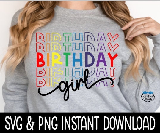 Birthday Girl SVG Files, Birthday Girl Stacked SVG, Stacked Instant Download, Cricut Cut Files, Silhouette Cut Files, Download, Print