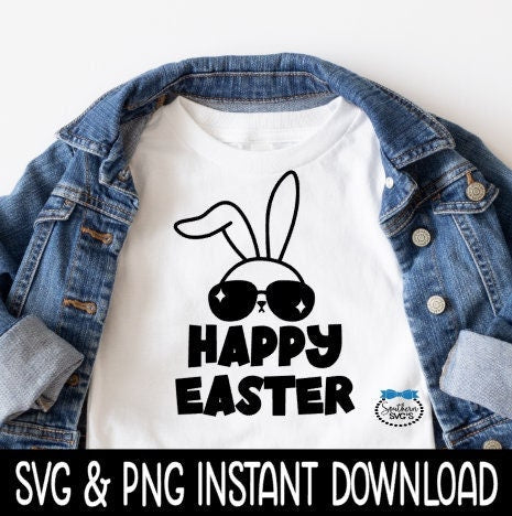 Easter SVG, PNG, Boys Happy Easter Bunny SvG, Easter Shirt SVG, Easter Tee, Instant Download, Cricut Cut Files, Silhouette Cut File, Print
