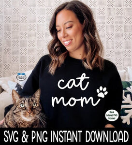 Cat Mom PnG, Cat Mom SVG, Cat Mom SvG, Cat image SvG Instant Download, Cricut Cut Files, Silhouette Cut Files, Print