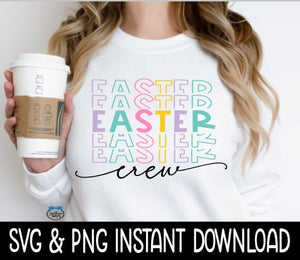 Easter Crew SVG, Easter Crew Tee Shirt SVG, Easter Crew Stacked Tee SVG, Instant Download, Cricut Cut Files, Silhouette Cut File, Print