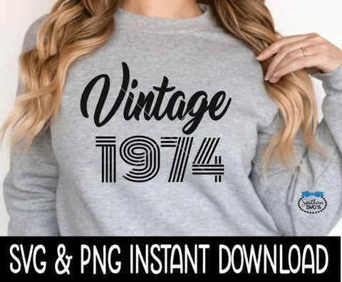 Vintage 1974 Birthday SVG, Vintage 1974 Birthday Tee Shirt SvG Instant Download, Cricut Cut File, Silhouette Cut File, Printable