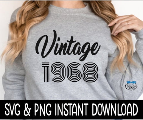 Vintage 1968 Birthday SVG, Vintage 1968 Birthday Tee Shirt SvG Instant Download, Cricut Cut File, Silhouette Cut File, Printable