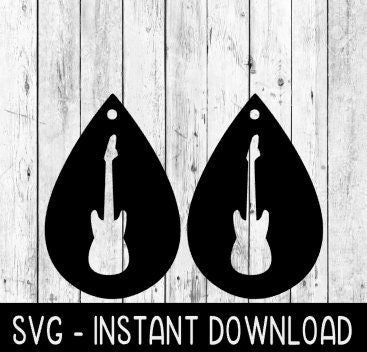 Earring SVG, Guitar Earring SVG, Guitar Teardrop Earrings SvG Files, Instant Download, Cricut Cut Files, Silhouette Cut Files, Download