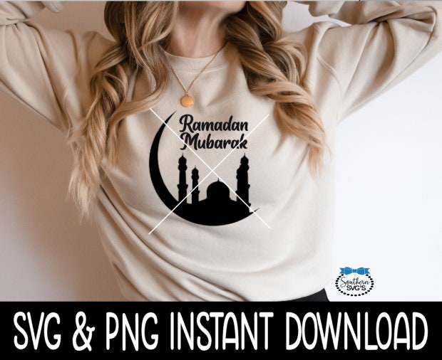 Ramadan Mubarak SVG, Ramadan Mubarak Tee Shirt SvG, Instant Download, Cricut Cut Files, Silhouette Cut Files, Print