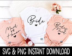Bride SVG Bundle, Bride Bundle, Bachelorette Tee SVG, Bridesmaid Instant Download, Cricut Cut Files, Silhouette Cut File, Download Print