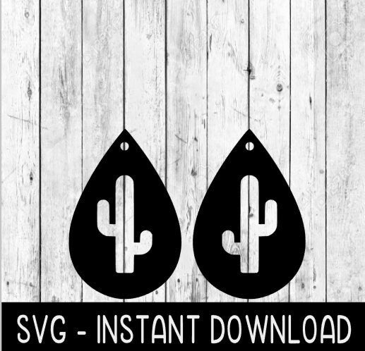 Earring SVG, Cactus Earring SVG, Cactus Teardrop Earrings SvG Files, Instant Download, Cricut Cut Files, Silhouette Cut Files, Download