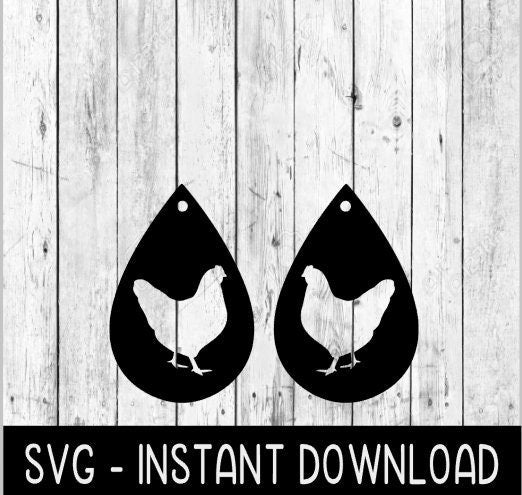 Chicken Earring SVG, Chicken Teardrop Earrings SvG Files, Instant Download, Cricut Cut Files, Silhouette Cut Files, Download