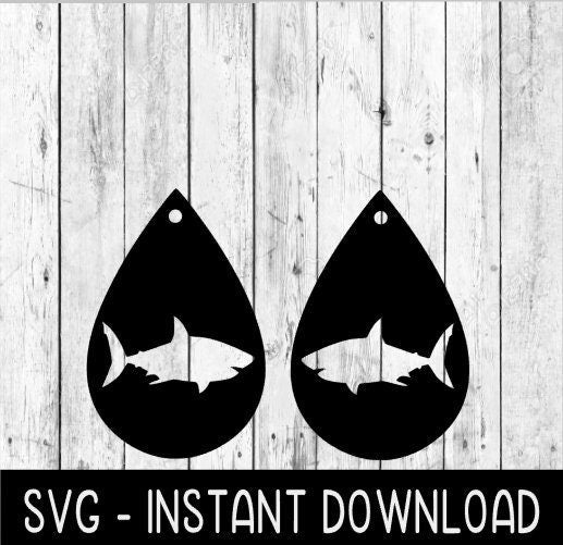 Shark Earring SVG, Shark Teardrop Earrings SvG Files, Instant Download, Cricut Cut Files, Silhouette Cut Files, Download