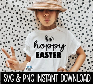 Hoppy Easter SVG, Hoppy Easter Kids Tee SVG, Hoppy Easter SvG, Easter Kids Tee SVG, Instant Download, Cricut Cut Files, Silhouette Cut File, Print