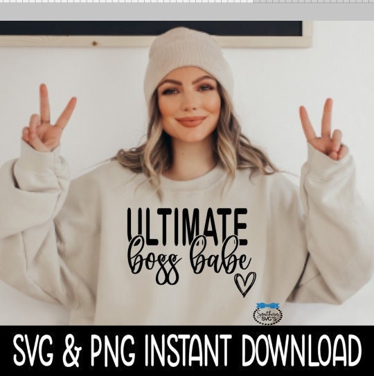 Ultimate Boss Babe SVG, Ultimate Boss Babe Wine Glass SvG, Tee Shirt SVG, Instant Download, Cricut Cut File, Silhouette Cut File, Print