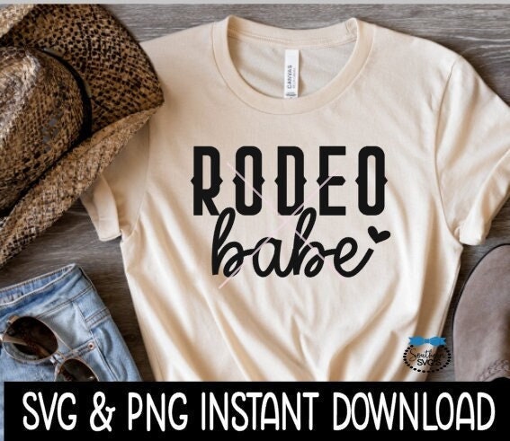 Rodeo Babe SVG, Rodeo Babe Tee SVG, Bachelorette Tee Shirt SVG Instant Cricut Cut File, Silhouette Cut File, Download, Print