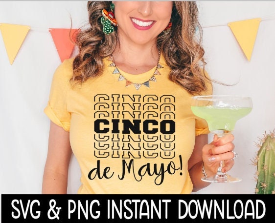 Cinco De Mayo SVG, Cinco De Mayo File, Instant Download, Cricut Cut Files, Silhouette Cut Files, Download, Print