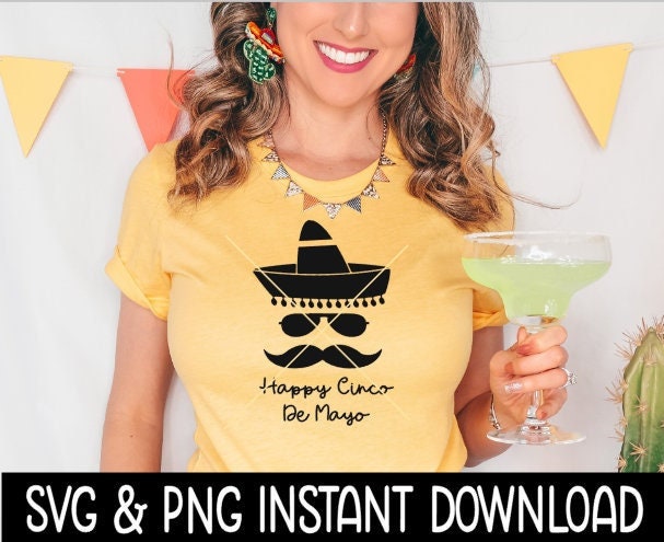 Happy Cinco De Mayo SVG, Cinco De Mayo SVG Files, Instant Download, Cricut Cut Files, Silhouette Cut Files, Download, Print