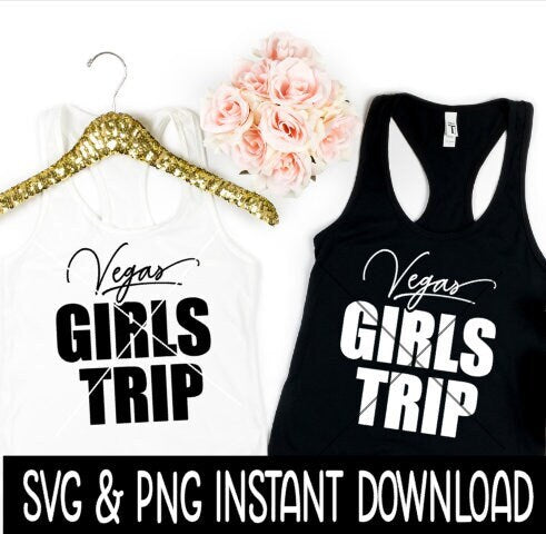 Vegas Girls Trip SVG, Vegas Girls Trip SVG, Bachelorette Party SVG Instant Download, Cricut Cut Files, Silhouette Cut File, Download