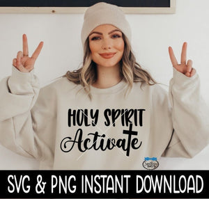 Holy Spirit Activate SvG, Holy Spirit Activate SVG, Religious Cross Instant Download, Cricut Cut Files, Silhouette Cut Files, Print