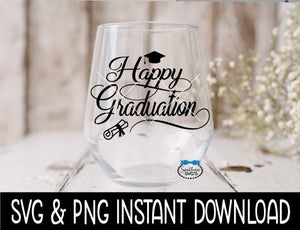 Happy Graduation SVG, Graduation Favors SVG File, Instant Download, Cricut Cut Files, Silhouette Cut Files, Download, Print