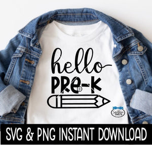 Hello Pre K SVG, Hello Pre-K Tee Shirt SVG Files Instant Download, Cricut Cut Files, Silhouette Cut Files, Download, Print