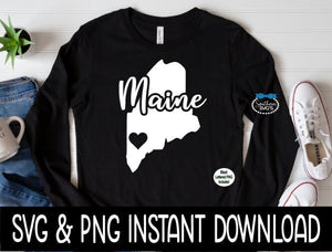 Maine SVG, Maine State SVG, Instant Download, Cricut Cut Files, Silhouette Cut Files, Sublimation PNG, Download, Print