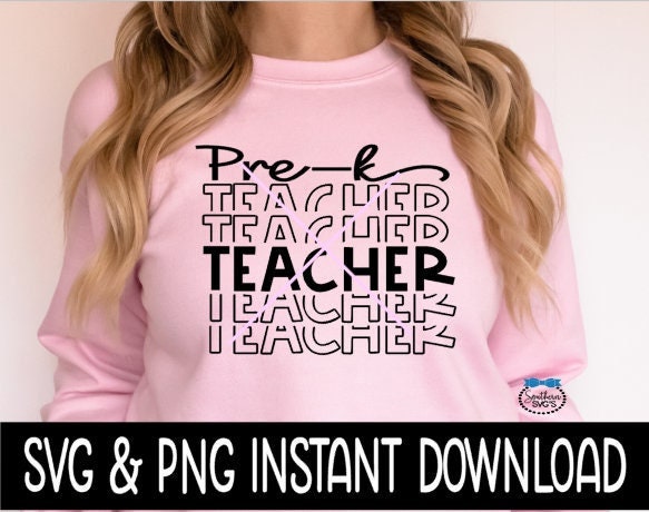 Pre K Grade Teacher, Pre K Teacher Appreciation SVG Files, Instant Download, Cricut Cut Files, Silhouette Cut File, Download Print